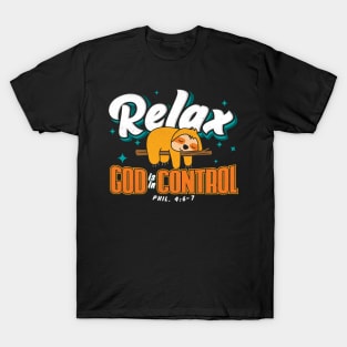 Bible Verse Relax God is in Control Christian T-Shirt